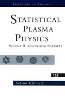 Statistical Plasma Physics, Volume Ii: Condensed Plasmas 0367092026 Book Cover