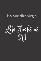 no one dies virgin, life fucks us all 1660272459 Book Cover