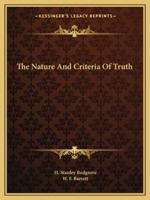 The Nature And Criteria Of Truth 1425371825 Book Cover