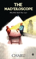 The Mad'eiloscope: Who Will Bell The Cat? null Book Cover