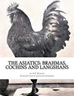 The Asiatics: Brahmas, Cochins and Langshans: Chicken Breeds Book 17 1533243417 Book Cover