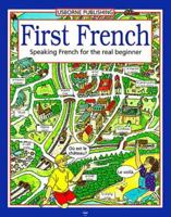 First French/Speaking French for the Real Beginner: Speaking French for the Real Beginner (First Languages Series) 074601063X Book Cover