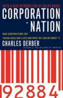 Corporation Nation: How Corporations Are Taking Over Our Lives and What We Can Do About It 0312192886 Book Cover