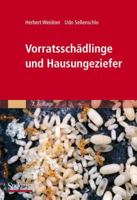 Vorratsschadlinge Und Hausungeziefer: Bestimmungstabellen Fur Mitteleuropa 3827424062 Book Cover