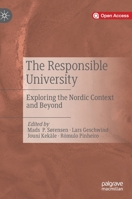 The Responsible University: Exploring the Nordic Context and Beyond 3030256480 Book Cover