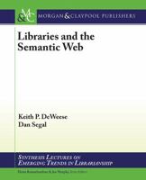 Libraries and the Semantic Web 303100910X Book Cover