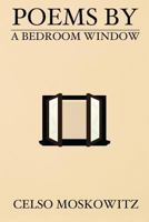 Poems by a bedroom window 1508545189 Book Cover
