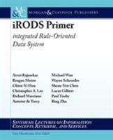iRODS Primer: Integrated Rule-Oriented Data System 1608453332 Book Cover