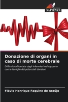 Donazione di organi in caso di morte cerebrale (Italian Edition) 6206490408 Book Cover