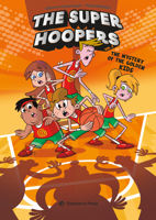 The Mystery of the Golden Kids: The Super Hoopers 2 (2) 841989821X Book Cover