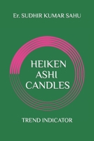 Heiken Ashi Candles: Trend indicator.... B0BSXZZ58W Book Cover