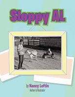 Sloppy Al 1456855956 Book Cover