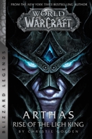 Arthas: Rise of the Lich King 143915760X Book Cover