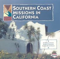 Southern Coast Missions in California 0822546884 Book Cover