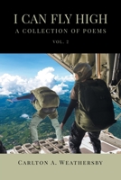I Can Fly High: A Collection of Poems 1662466161 Book Cover