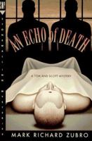 An Echo of Death (Tom & Scott, Book 5) 0312134800 Book Cover