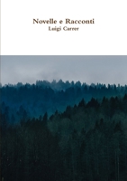 Novelle e Racconti 0244939888 Book Cover