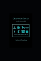 Opowiadania o niewinnosci 8397687947 Book Cover