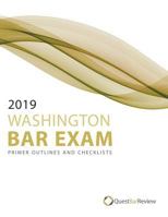 2019 Washington Bar Exam Primer Outlines and Checklists 1729823971 Book Cover