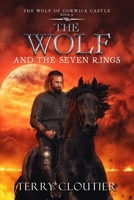 The Wolf and the Seven Rings (The Wolf of Corwick Castle) B0FGPBQJXK Book Cover