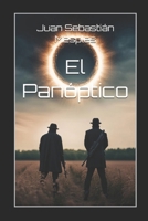 El Panóptico (Spanish Edition) B0CVVKFTJZ Book Cover
