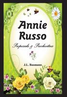 Annie Russo: Proposals & Proclivities 1941880479 Book Cover