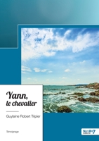 Yann, le chevalier B0CDBMRHWL Book Cover