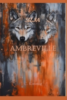 Ambreville: Silja (German Edition) B0FMKL9687 Book Cover