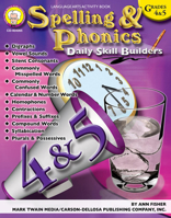 Daily Skill Builders: Spelling and Phonics, Grades 4 - 5 1580374069 Book Cover