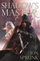 Shadow's Master 1616146052 Book Cover