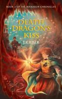 Death Dragon's Kiss 1943835071 Book Cover