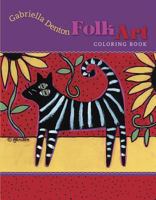 Gabriella Denton Folk Art Coloring Book 0764965492 Book Cover