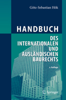 Handbuch des internationalen und ausländischen Baurechts 3642129994 Book Cover