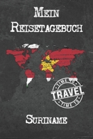 Mein Reisetagebuch Suriname: 6x9 Reise Journal I Notizbuch mit Checklisten zum Ausf�llen I Perfektes Geschenk f�r den Trip nach Suriname f�r jeden Reisenden 1673898327 Book Cover