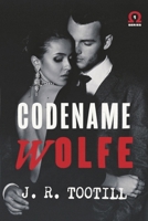 Codename: Wolfe 166785321X Book Cover