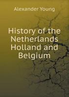 History of the Netherlands: 1016036566 Book Cover