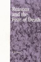 Reasons and the Fear of Death 0742512762 Book Cover