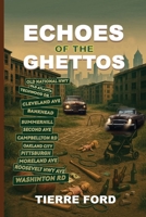 ECHOES Of THE GHETTOS 1088163424 Book Cover