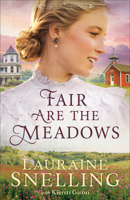Fair Are the Meadows 0764243543 Book Cover