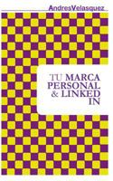 Tu Marca Personal & Linkedin 1537685406 Book Cover