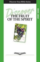 Discover the Fruit of the Spirit 1592552072 Book Cover