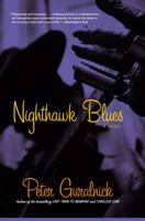 Nighthawk Blues: A Novel 0316735728 Book Cover