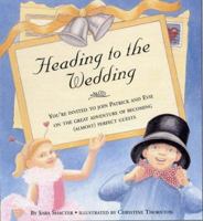 Heading to the Wedding 1933176059 Book Cover