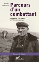 Parcours d'un combattant: La revanche d'un pupille de l'Assistance publique (Graveurs de Mémoire) (French Edition) 2343078580 Book Cover