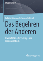 Das Begehren der Anderen: Diversität im Storytelling - ein Praxishandbuch (RACISM/SOCIETY) 3658505834 Book Cover