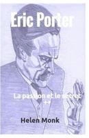 Eric Porter - La passion et le secret ++: Biographie - volume 1-2 en couleurs 1979121605 Book Cover