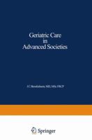 Geriatric Care in Advanced Societies 9401171726 Book Cover