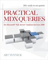 Practical MDX Queries: For Microsoft SQL Server Analysis Services 2008 0071713360 Book Cover