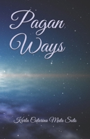 Pagan Ways B08KH3VHW8 Book Cover