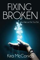 Fixing Broken 0692289135 Book Cover